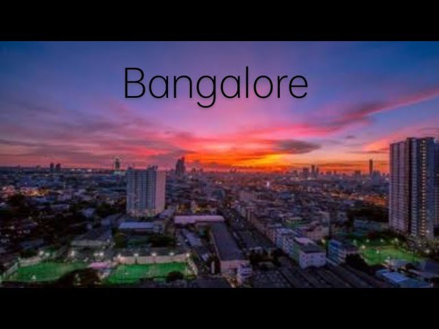 Bangalore